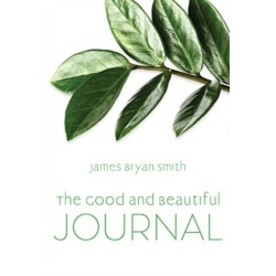 The Good and Beautiful Journal