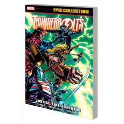 Thunderbolts Epic Collection: Justice, Like Lightning