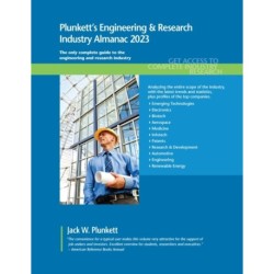 Plunkett's Engineering & Research Industry Almanac 2023