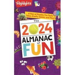 The 2024 Almanac of Fun: A Year of Puzzles, Fun Facts, Jokes, Crafts, Games, and More!