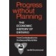 Progress Without Planning: The Economic History of Toronto from Confederation to the Second World War