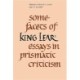 Some Facets of King Lear: Essays in Prismatic Criticism