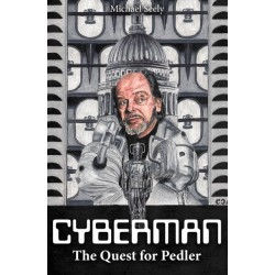 Cybermen - The Quest for Pedler: The Biography of Kit Pedler
