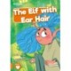 The Elf with Ear Hair