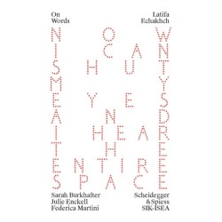 Latifa Echakhch: A Finished, Resolved and Static Work Would Make No Sense to Me