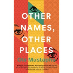Other Names, Other Places: A dazzling novel of family, identity and self