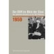 Die DDR im Blick der Stasi 1959: Die geheimen Berichte an die SED-Fuhrung