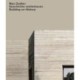 Max Dudler: Geschichte weiterbauen / Building on History