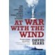 At War with the Wind: The Epic Struggle with Japan's World War II Suicide Bombers