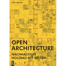 Open Architecture: Nachhaltiger Holzbau mit System