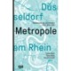 Dusseldorf. Metropole am Rhein: Stadtentwicklung und Stadtebau 2015 | 2020 | 2025