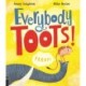 Everybody Toots!