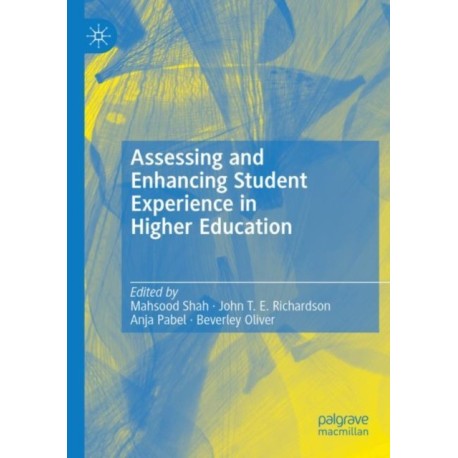 Assessing and Enhancing Student Experience in Higher Education