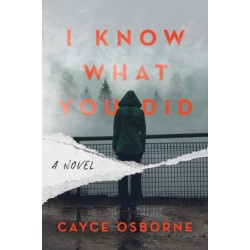 I Know What You Did: A Novel