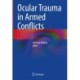 Ocular Trauma in Armed Conflicts