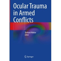 Ocular Trauma in Armed Conflicts