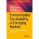 Environmental Sustainability in Emerging Markets: Consumer, Organisation and Policy Perspectives