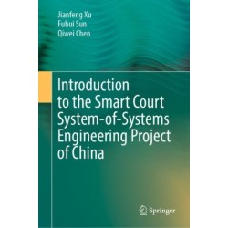 Introduction to the Smart Court System-of-Systems Engineering Project of China
