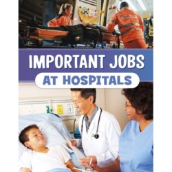 Important Jobs at Hospitals