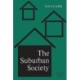 The Suburban Society
