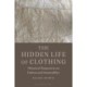 The Hidden Life of Clothing: Historical Perspectives on Fashion and Sustainability