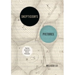 Skepticism’s Pictures: Figuring Descartes’s Natural Philosophy