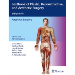 Textbook of Plastic, Reconstructive, and Aesthetic Surgery, Vol 6: Aesthetic Surgery
