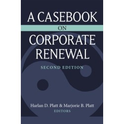 A Casebook on Corporate Renewal