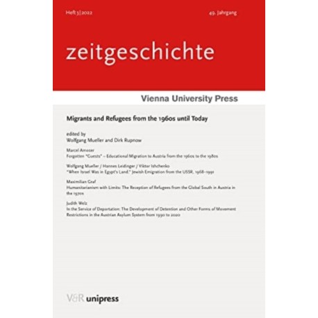 Migrants and Refugees from the 1960s until Today