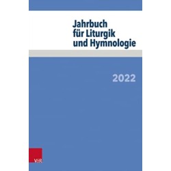 Jahrbuch fA¼r Liturgik und Hymnologie: 2022