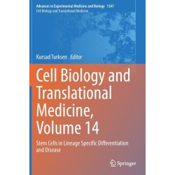 Cell Biology and Translational Medicine, Volume 14: Stem Cells in Lineage Specific Differentiation and Disease