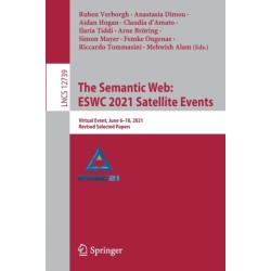 The Semantic Web: ESWC 2021 Satellite Events: Virtual Event, June 6–10, 2021, Revised Selected Papers