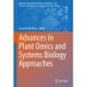 Advances in Plant Omics and Systems Biology Approaches
