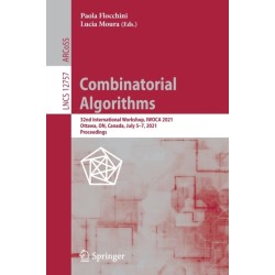 Combinatorial Algorithms: 32nd International Workshop, IWOCA 2021, Ottawa, ON, Canada, July 5–7, 2021, Proceedings