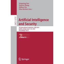 Artificial Intelligence and Security: 7th International Conference, ICAIS 2021, Dublin, Ireland, July 19–23, 2021, Proceedings, Part II