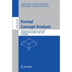 Formal Concept Analysis: 16th International Conference, ICFCA 2021, Strasbourg, France, June 29 – July 2, 2021, Proceedings