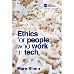Ethics for People Who Work in Tech