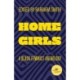 Home Girls, 40th Anniversary Edition: A Black Feminist Anthology