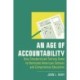 An Age of Accountability: How Standardized Testing Came to Dominate American Schools and Compromise Education