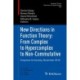 New Directions in Function Theory: From Complex to Hypercomplex to Non-Commutative: Chapman University, November 2019