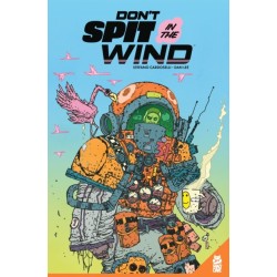 Don't Spit in the Wind