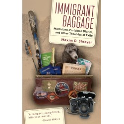 Immigrant Baggage: Morticians, purloined diaries, and other theatrics of exile