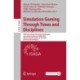 Simulation Gaming Through Times and Disciplines: 50th International Simulation and Gaming Association Conference, ISAGA 2019, Warsaw, Poland, August 26–30, 2019, Revised Selected Papers