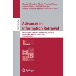 Advances in Information Retrieval: 43rd European Conference on IR Research, ECIR 2021, Virtual Event, March 28 – April 1, 2021, Proceedings, Part I