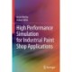 High Performance Simulation for Industrial Paint Shop Applications