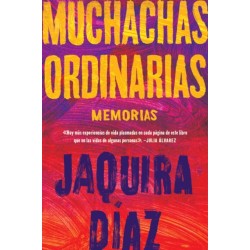 Ordinary Girls \ Muchachas ordinarias: Memorias