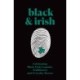 Black & Irish: Legends, Trailblazers & Everyday Heroes