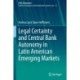 Legal Certainty and Central Bank Autonomy in Latin American Emerging Markets