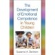 The Development of Emotional Competence in Young Children
