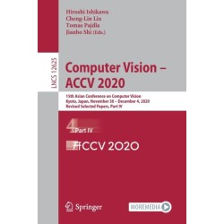 Computer Vision – ACCV 2020: 15th Asian Conference on Computer Vision, Kyoto, Japan, November 30 – December 4, 2020, Revised Selected Papers, Part IV